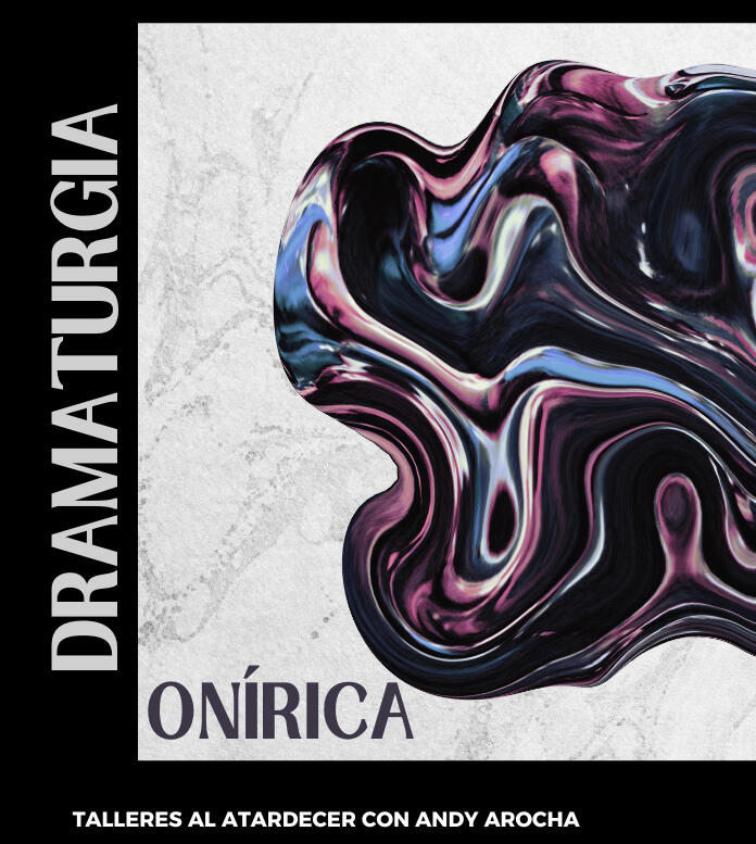 Un taller para aprender sobre sueños mientras escribimos obras